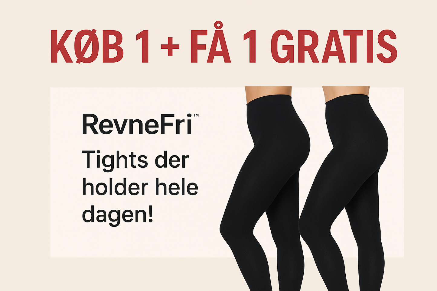 RevneFri™ - Tights der holder hele dagen!